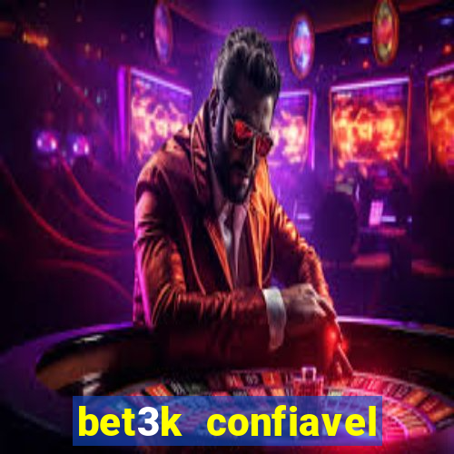 bet3k  confiavel